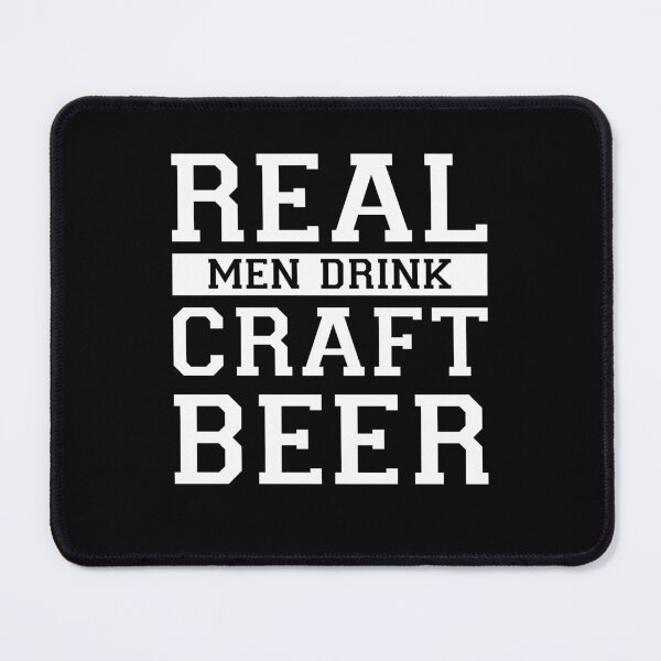 Item preview, Real Men Drink Craft Beer. designed and sold by CityNoir.