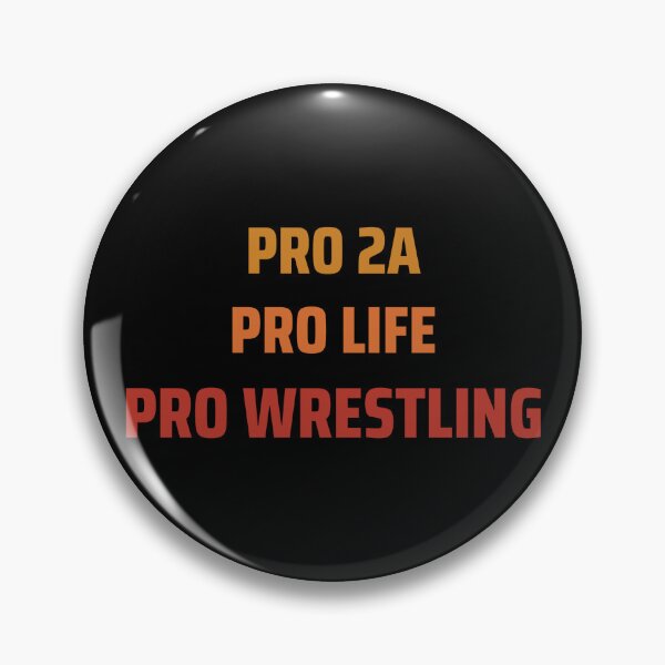 Item preview, Pro 2A Pro Life Pro Wrestling designed and sold by LoyalNineDesign.
