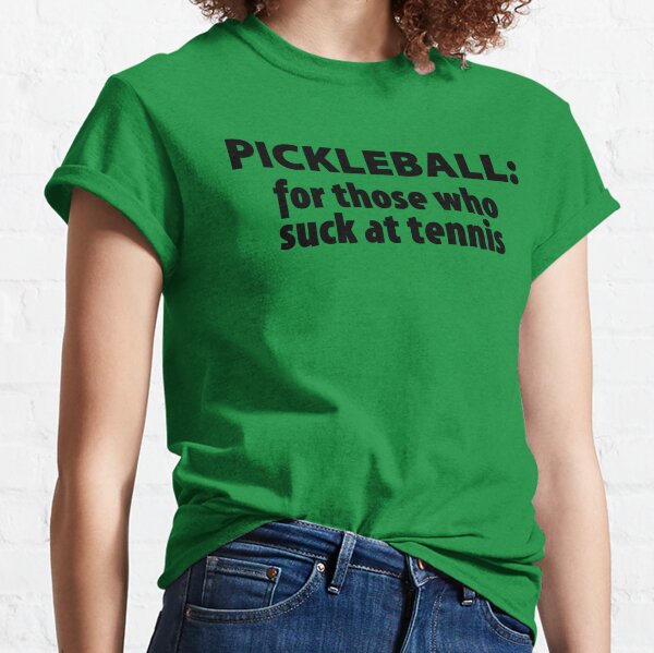 Item preview, Pickleball: For Those Who Suck At Tennis designed and sold by Esskay Designs.