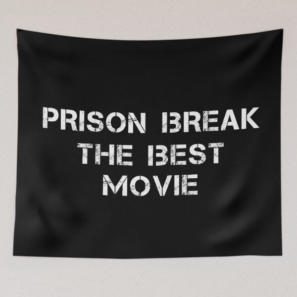 Item preview, PRISON BREAK THE BEST MOVIE designed and sold by YouChooseShop.