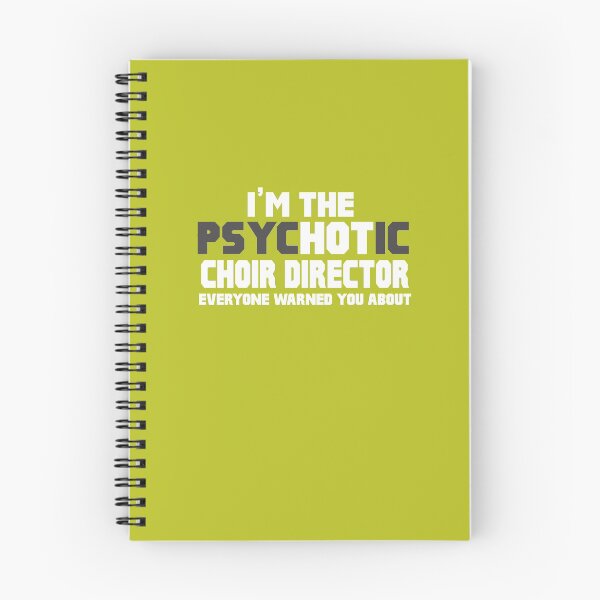 Item preview, I'm The Psychotic Choir Director designed and sold by AlwaysAwesome.