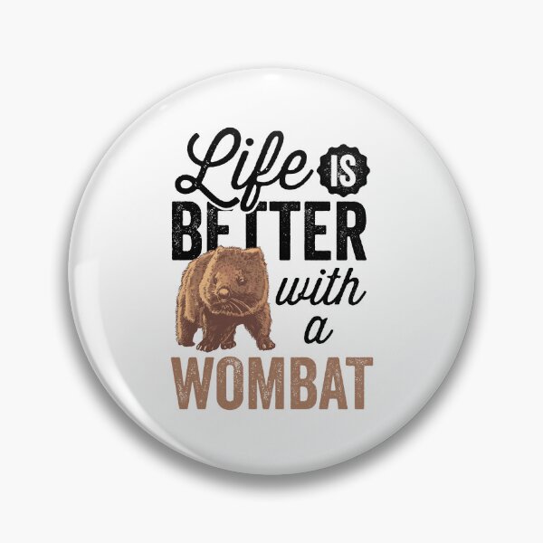 Item preview, Life is better with wombat Australia marsupial designed and sold by madgrfx.