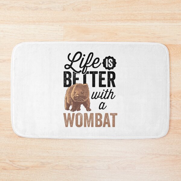 Item preview, Life is better with wombat Australia marsupial designed and sold by madgrfx.