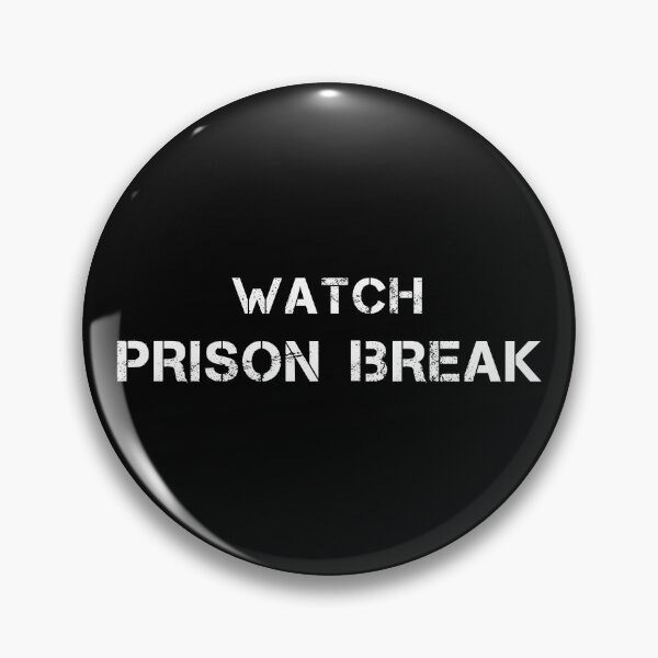 Item preview, WATCH PRISON BREAK designed and sold by YouChooseShop.