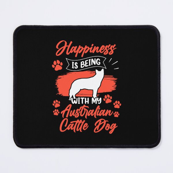 Item preview, Australian Cattle Dog makes happy Cattle Dog designed and sold by madgrfx.