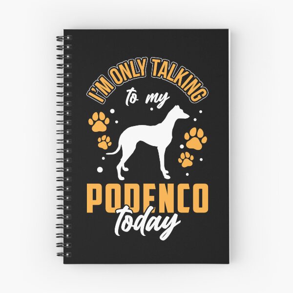 Item preview, Podenco only talk about Spanish Podenco designed and sold by madgrfx.