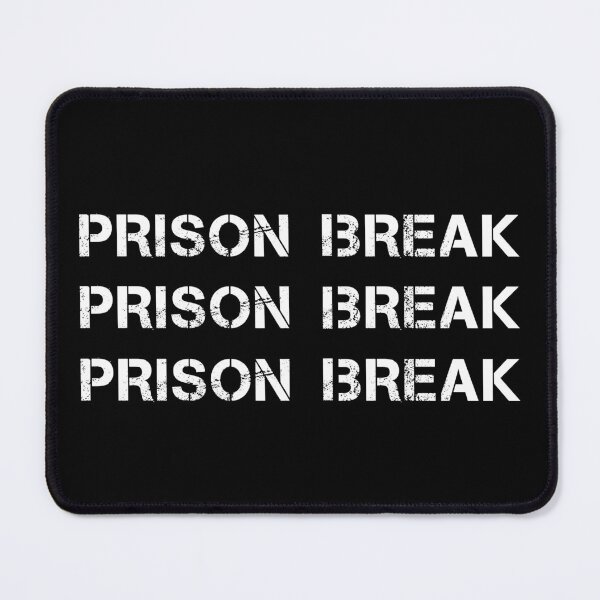 Item preview, PRISON BREAK PRISON BREAK PRISON BREAK designed and sold by YouChooseShop.
