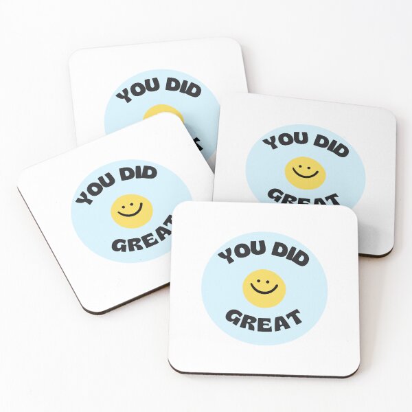 Item preview, You did great designed and sold by Maggie Deese.