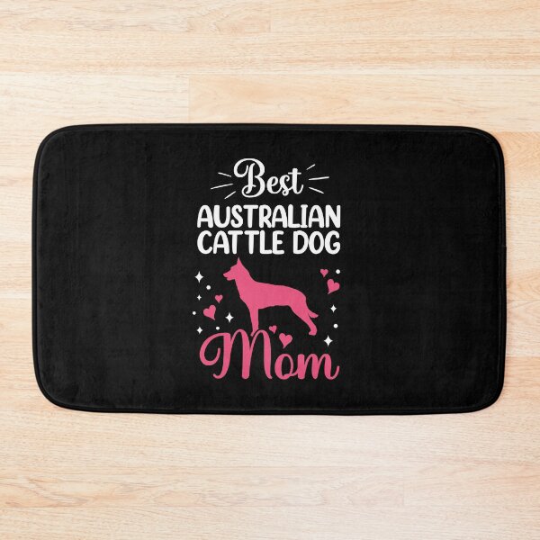 Item preview, Australian Cattle Dog Mom Cattle Dog designed and sold by madgrfx.