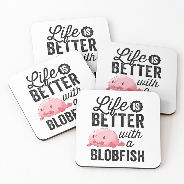 Item preview, Everything is better with blobfish funny blobfish designed and sold by madgrfx.