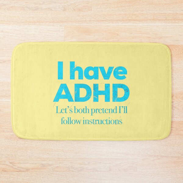 Item preview, Funny ADHD QUOTE - I have ADHD Let’s both pretend I’ll follow instructions - Attention Deficit HyperActive Disorder | Neurodiversity | Neurodivergent | Neurodiverse designed and sold by MJDezigns.