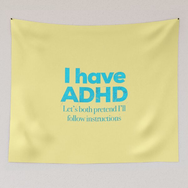 Item preview, Funny ADHD QUOTE - I have ADHD Let’s both pretend I’ll follow instructions - Attention Deficit HyperActive Disorder | Neurodiversity | Neurodivergent | Neurodiverse designed and sold by MJDezigns.