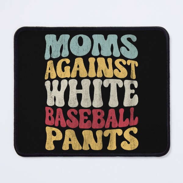 Item preview, Moms Against White Baseball Pants Vintage Baseball Mom Gift T-Shirt designed and sold by KGN  CREATIVITY.