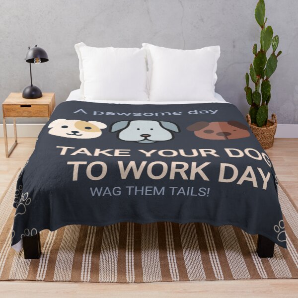 Aperçu de l'œuvre take your dog to work day créée et vendue par VertexBoutique.