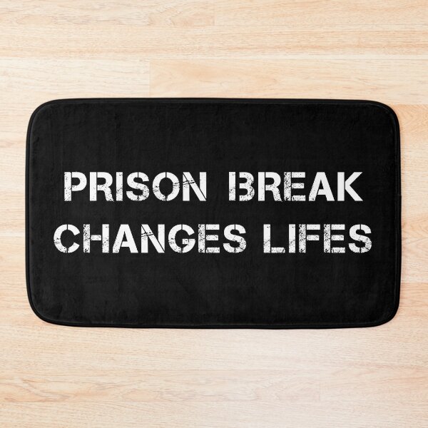 Item preview, PRISON BREAK CHANGES LIFES designed and sold by YouChooseShop.