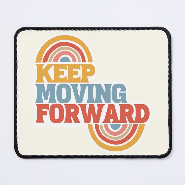Item preview, Keep moving forward designed and sold by Yulacreative.