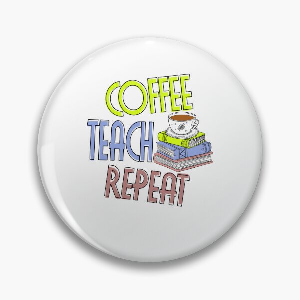 Item preview, Coffee Teach Repeat, Coffee Lovers designed and sold by OB-Store.