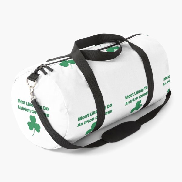 Item preview, Most Likely To Do An Irish Goodbye designed and sold by erion-store.