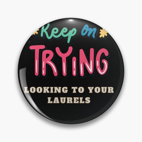 Item preview, Looking to your laurels designed and sold by superbtshirts.