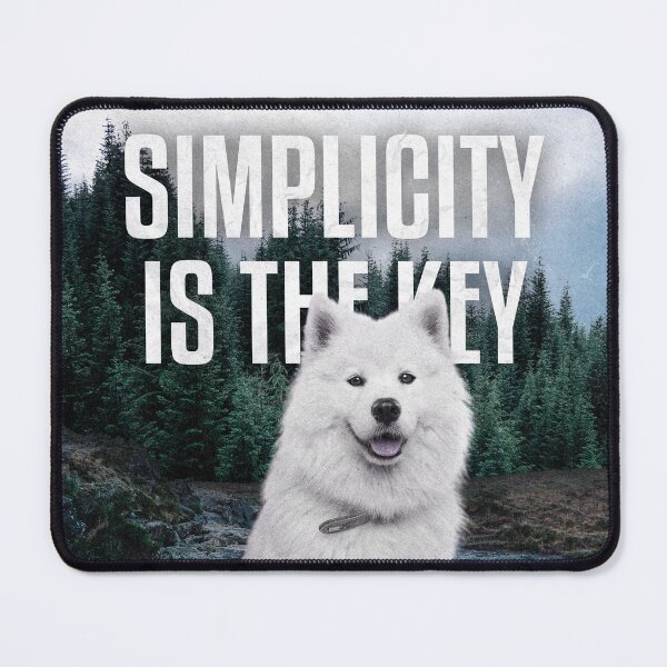 Item preview, Phrase "Simplicity is the key" whit white dog in the nature designed and sold by ContiRodrigo.