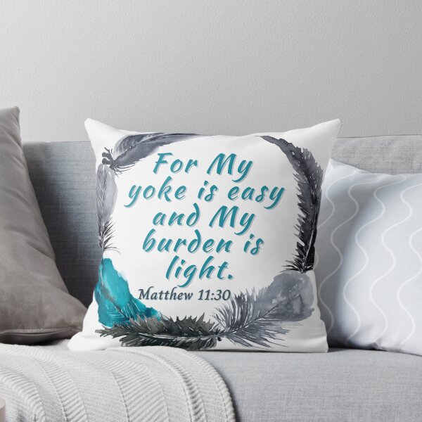 Item preview, Matthew 11:30 - For My yoke is easy and My burden is light designed and sold by FlutterByH.