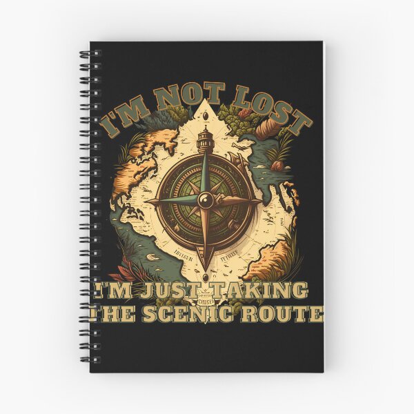 Item preview, I'm not lost, I'm just taking the scenic route designed and sold by flowinglobe.