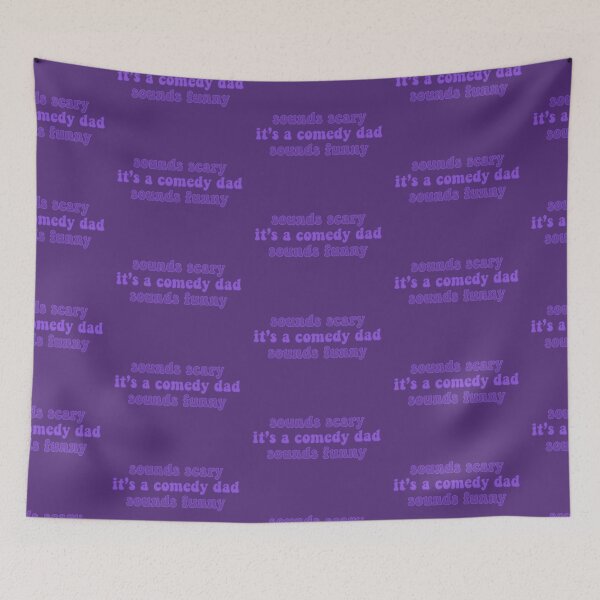 Item preview, It's a Comedy Dad designed and sold by TheDayisOurs.