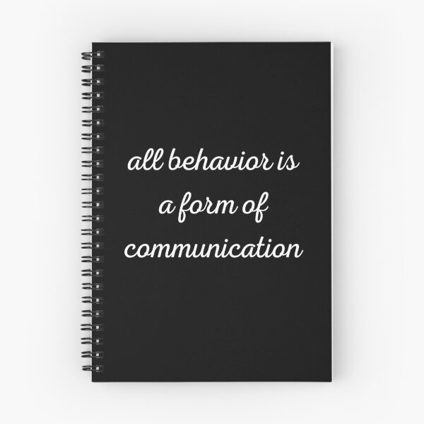 Item preview, all behavior is a form of communication designed and sold by stor11.