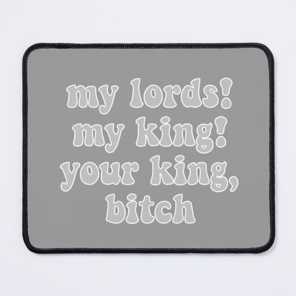 Item preview, My Lords! My King! designed and sold by TheDayisOurs.