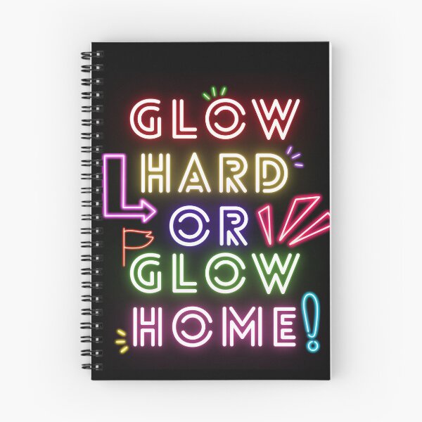Item preview, Copy of Glow Hard or Glow Home designed and sold by GoldustDesigns.