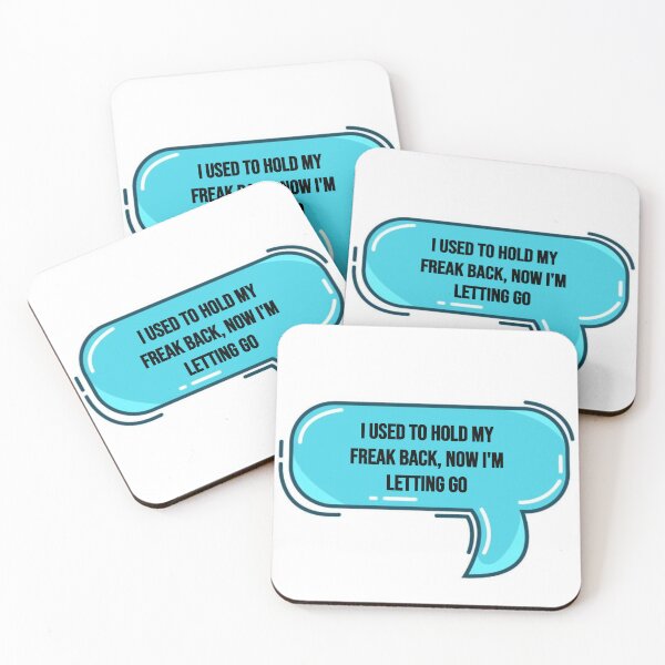 Item preview, I used to hold my freak back, now I'm letting go designed and sold by ArtbyPD.