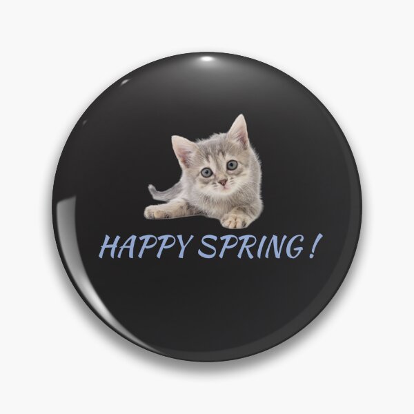 Item preview, HAPPY KITTEN SPRING ! designed and sold by TechLaughs.
