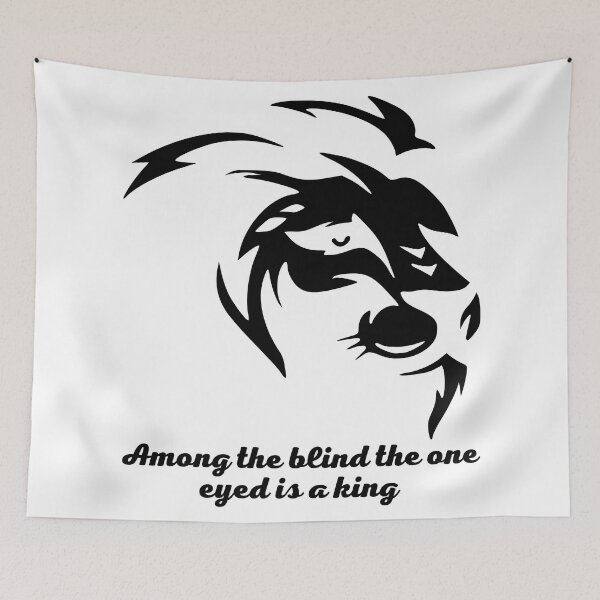 Item preview, Among the blind the one eyed is a king designed and sold by D-lion.