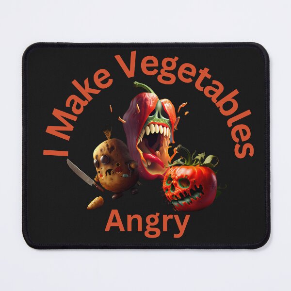 Item preview, I Make Vegetables Angry designed and sold by MTJ-Mushrooms.