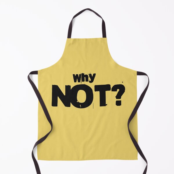 Item preview, Why NOT? - black letters designed and sold by ForecastVSN.