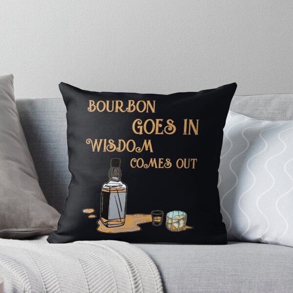 Item preview, Bourbon goes in wisdom comes out designed and sold by SidTastic .