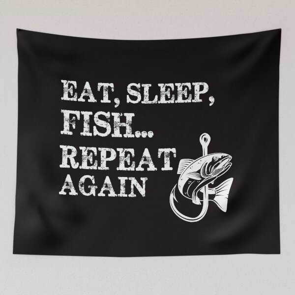 Item preview, Eat Sleep Fish Repeat Again designed and sold by pat227jc.