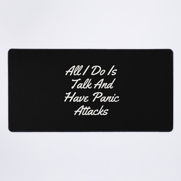 Item preview, All I Do Is Talk And Have Panic Attacks Essential T-Shirt designed and sold by YouSsefHN05.