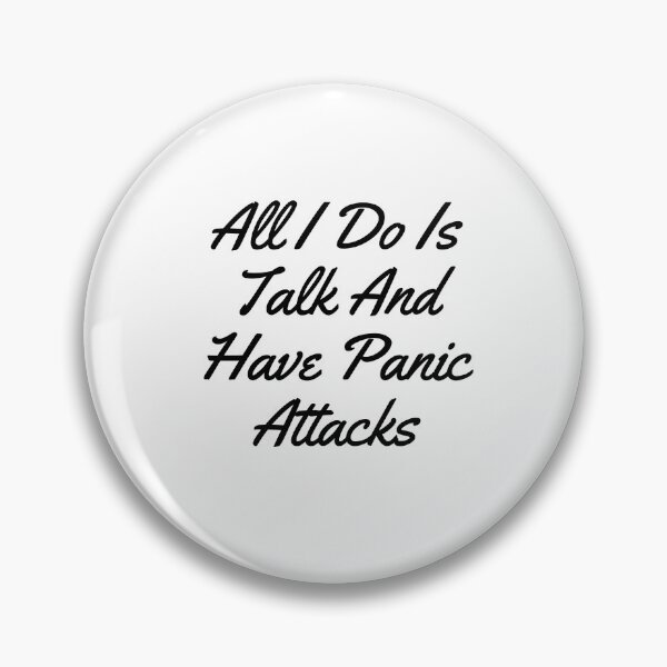 Item preview, All I Do Is Talk And Have Panic Attacks Essential T-Shirt designed and sold by YouSsefHN05.
