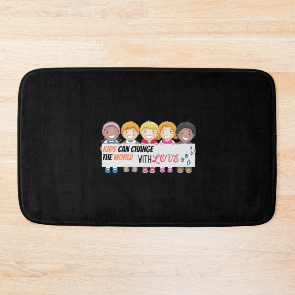 Item preview, kids can change the world with love designed and sold by Itsforyou1.