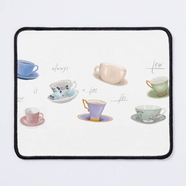Item preview, There's Always A Time For Tea designed and sold by michelofya.