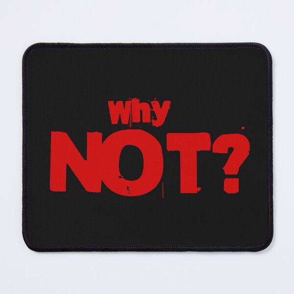 Item preview, Why NOT - red letters designed and sold by ForecastVSN.