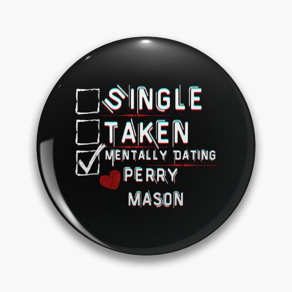 Item preview, Mentally Dating Perry Mason designed and sold by Azzashopidshop.