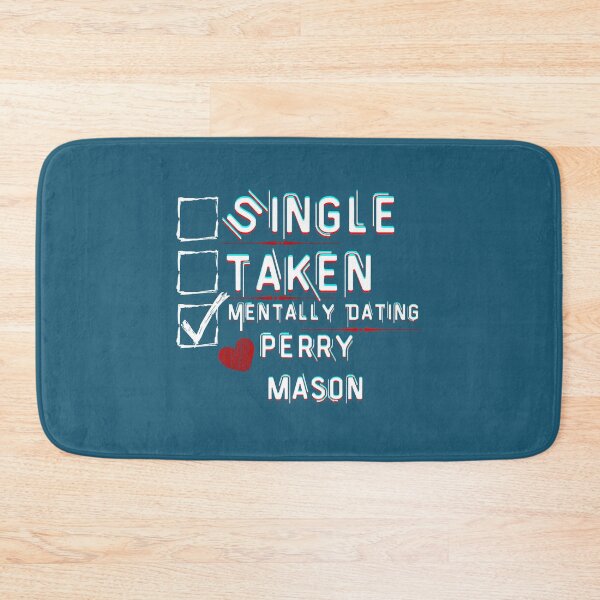 Item preview, Mentally Dating Perry Mason designed and sold by Azzashopidshop.