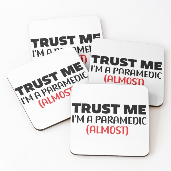 Item preview, Trust Me I'm Almost A Paramedic designed and sold by BOMarc.