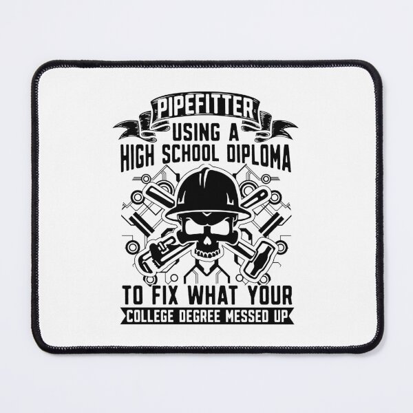 Item preview, Pipefitter Using A High School Laborer Pipefitters designed and sold by tshirtconcepts.
