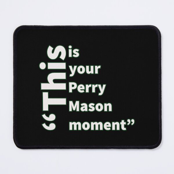 Item preview, Perry mason moment designed and sold by Azzashopidshop.