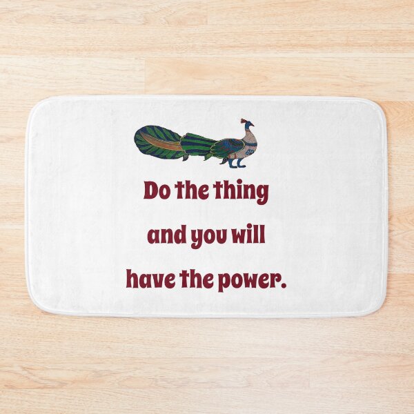 Item preview, Do The Thing - Confidence Quote designed and sold by CrankyOldDude.