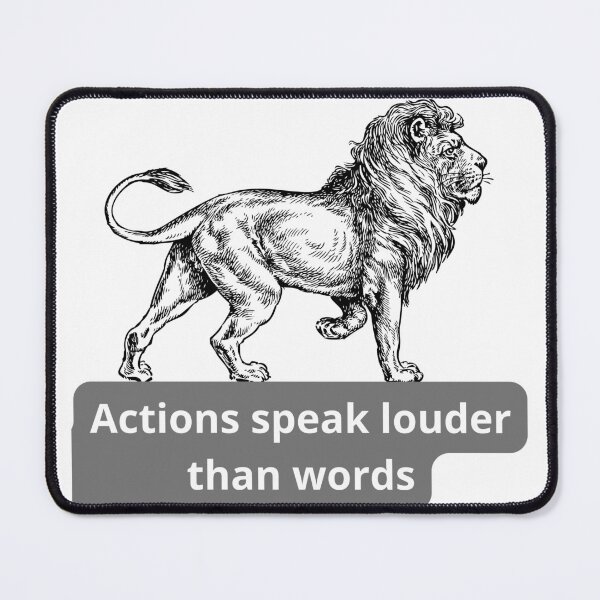 Item preview, Actions speak louder than words designed and sold by D-lion.