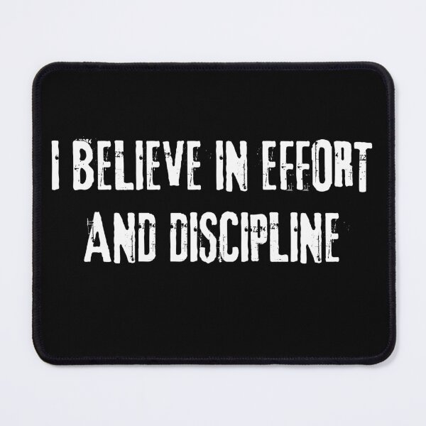 Item preview, I believe in effort and discipline designed and sold by CrazyHowCool.